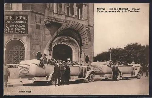 AK Metz, Hôtel Royal, Départ d`une caravane de 120 touristes