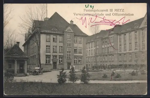 AK Metz, Festungslazarett III, Verwaltungsgebäude und Offizierstation