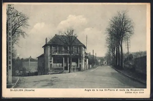 AK St-Julien /Moselle, Angle de la rue St-Pierre et route de Bouzonville
