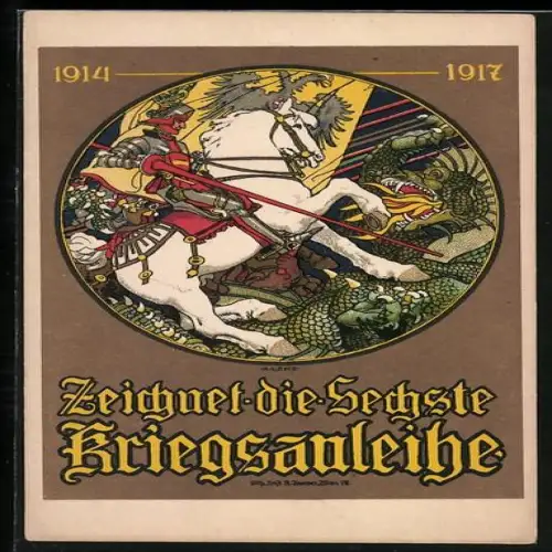 AK Zeichnet die sechstes Kriegsanleihe, Ritter auf seinem Ross im Kampgfe gegen einen Drachen