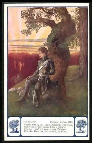 Künstler-AK T. Welzl: Die Eiche, Abend wird`s, des Tages Stimmen schweigen..., Theodor Körner 1813
