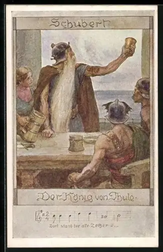 AK Schubert - Der König von Thule, Dort stand der alte Zecher...