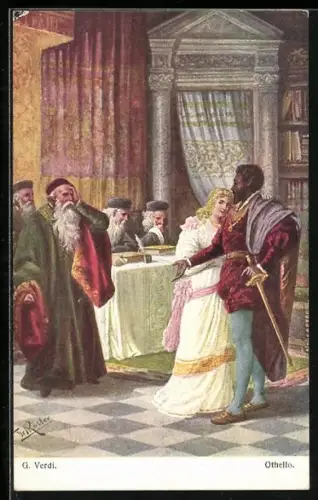 Künstler-AK Fr. Rösler: Szene aus Othello von G. Verdi, Othello und Desdemona im Haus der Bänker