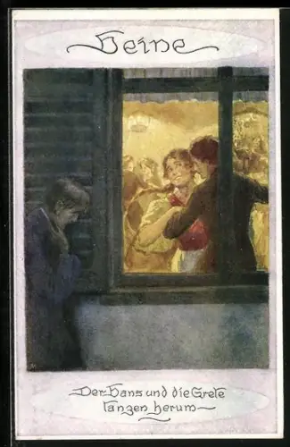 Künstler-AK Der Hans und die Grete tanzen herum, Heinrich Heine