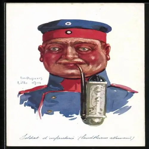 Künstler-AK Em. Dupuis: Soldat in blau-roter Uniform mit Mütze raucht Pfeife, Soldat d`infanterie, Landsturm allemand