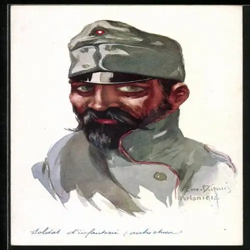 Künstler-AK Em. Dupuis: Soldat in grauer Uniform mit Mütze, Soldat d`infanterie autrichien