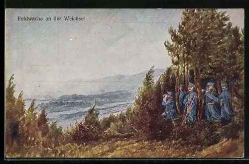 AK österreichische Feldwache, Patrouille an der Weichsel