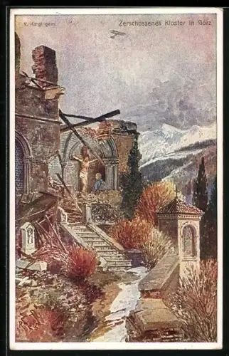 Künstler-AK Görz, zerschossenes Kloster, Rotes Kreuz Nr. 363, Flieger