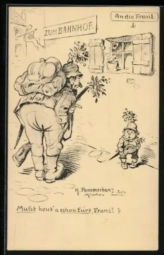 Künstler-AK K. Pommerhanz: Musst heut` a schon furt, Franzl?