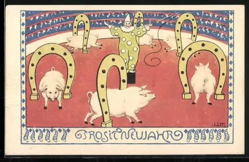 Künstler-AK Wilhelm List: Clown und Schweine im Zirkus, Prosit Neujahr