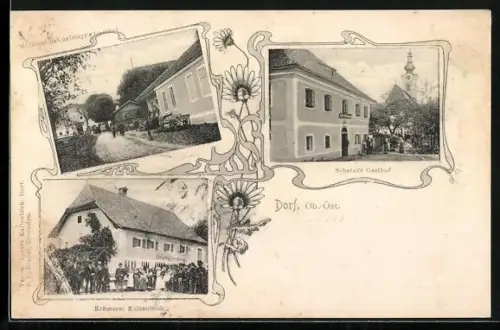 AK Dorf an der Pram, Gasthof Molkerei Voglmayr, Krämerei Kaltenböck, Gasthof Schatzl