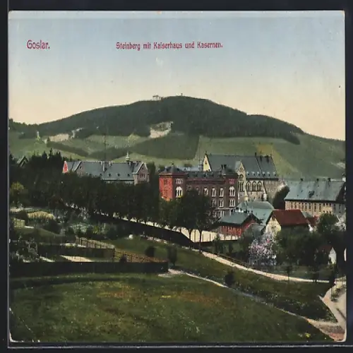 AK Goslar, Steinberg, Kaiserhaus und Kasernen