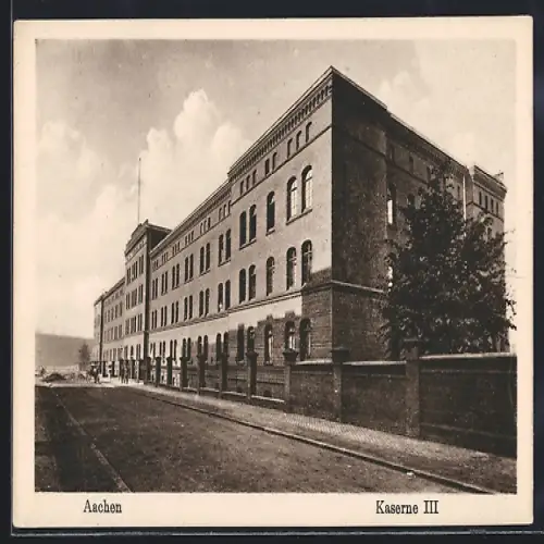 AK Aachen, Kaserne III