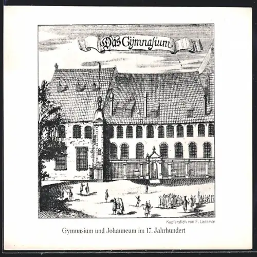 AK Hamburg, Gymnasium und Johanneum im 17. Jahrhundert