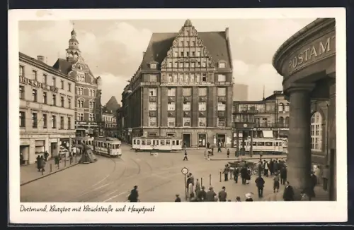 AK Dortmund, Burgtor mit Brückstrasse, Strassenbahn und Hauptpost