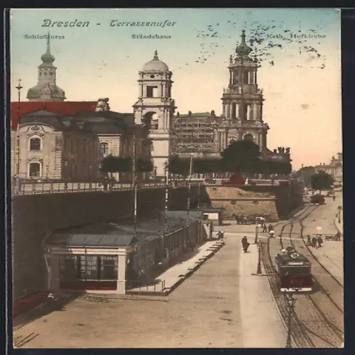 AK Dresden, Terrassenufer, Schlossturm, Ständehaus, Kath. Hofkirche, Strassenbahn