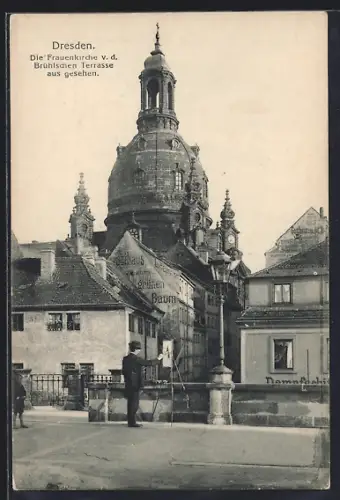AK Dresden, Malerblick auf die Frauenkirche von der Brühlschen Terrasse, mit Maler & Staffelei