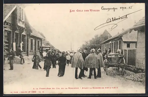 AK Col de la Schlucht, Scène à la frontière avant la guerre de 1914-1915