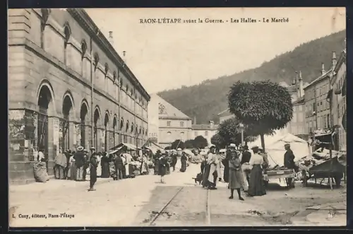 AK Raon-l`Étape, Les Halles, Le Marché avant la Guerre