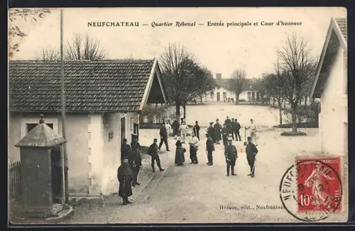 AK Neufchâteau, Quartier Rébeval, Entrée principale et Cour d`honneur