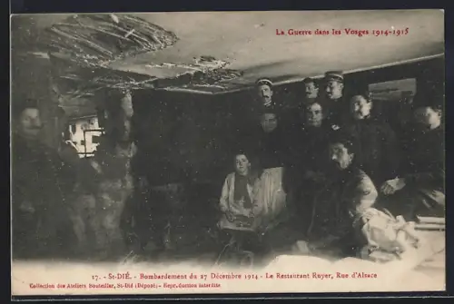 AK St.-Dié, Bombardement du 27 Décembre 1914, Le Restaurant Rayer, Rue d`Alsace