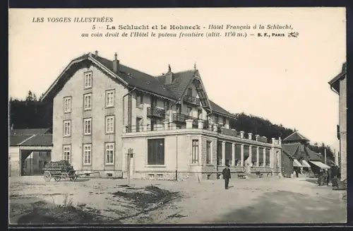 AK La Schlucht, Hôtel Francais à la Schlucht, au coin droit de l`Hôtel le poteau frontière