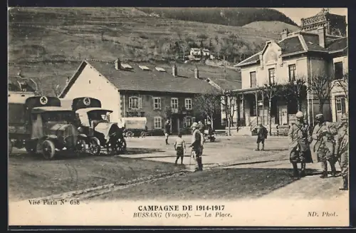 AK Bussang /Vosges, Campagne de 1914-1917, La Place avec véhicules militaires et soldats