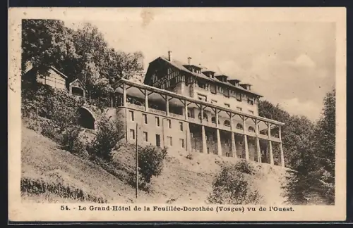 AK Le Val-d`Ajol, Feuillée-Dorothée, Le Grand-Hôtel de la Feuillée-Dorothée vu de l`ouest