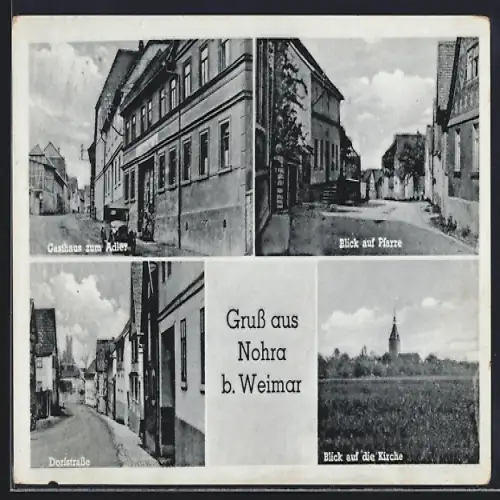 AK Nohra b. Weimar, Gaststätte zum Adler, Bes. Otto Scholz, Dorfstrasse, Blick auf die Kirche
