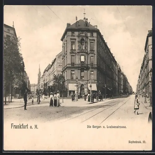AK Frankfurt a. M., Berger- u. Louisenstrasse mit Passanten