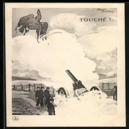 Künstler-AK Touché! Französische Artillerie erschiesst den deutschen Adler
