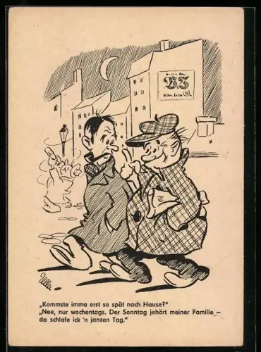 Künstler-AK Zwei Männer laufen abends durch die Stadt, Kommste imma erst so spät nach Hause?, Berliner Zeitung