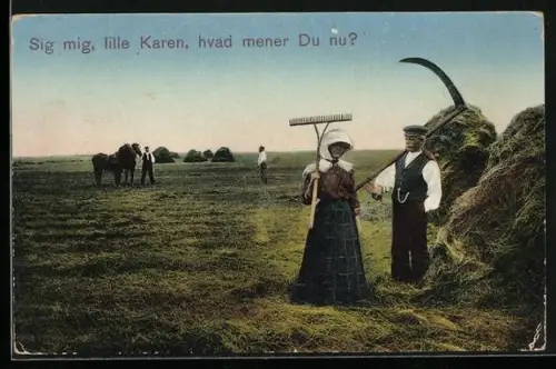 AK Bauern auf einem Feld, Sig mig, lille Karen, hvad mener Du nu?