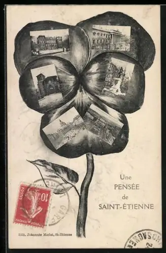 AK Saint-Étienne, Montage de lieux emblématiques sur un trèfle avec la légende Une pensée de Saint-Étienne