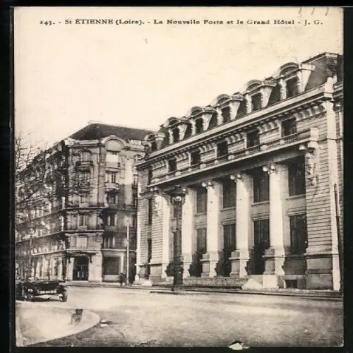 AK St-Étienne /Loire, La Nouvelle Poste et le Grand Hôtel