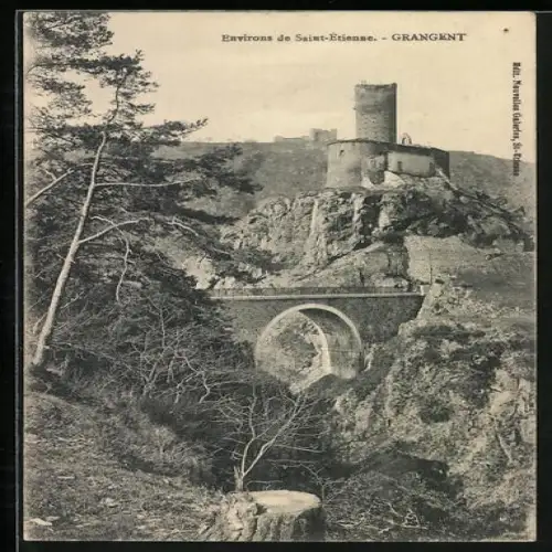 AK Grangent, Vue du château surplombant le pont et la gorge rocheuse