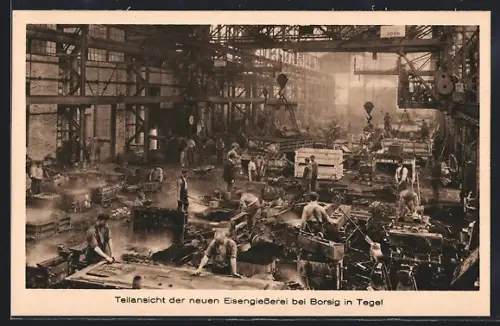 AK Berlin-Tegel, Teilansicht der neuen Eisengiesserei bei Borsig, Fabrikarbeiter