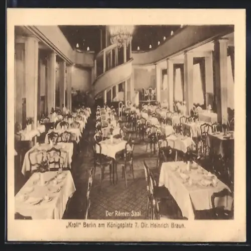 AK Berlin-Tiergarten, Krolloper am Königsplatz 7, Römer Saal