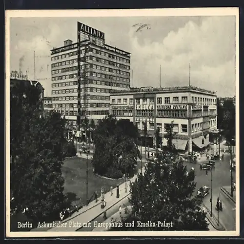 AK Berlin-Kreuzberg, Askanischer Platz mit Europahaus und Emelka-Palast, Strassenbahn, Hotel
