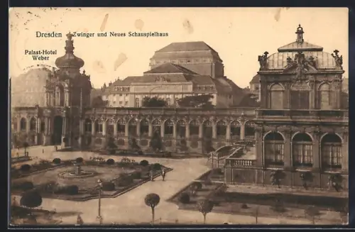 AK Dresden, Palast-Hotel Weber, Zwinger und Neues Schauspielhaus