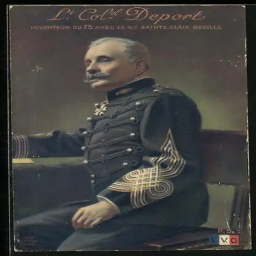 AK Lt. Col. Deport, Inventeur du 75 avec le Gal. Sainte Clair Deville