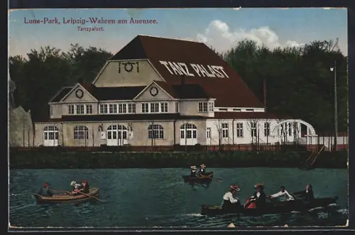 AK Leipzig-Wahren am Auensee, Luna-Park, Tanzpalast mit Booten