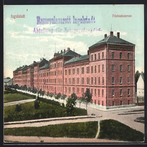 AK Ingolstadt, Blick auf die Friedenskasernen