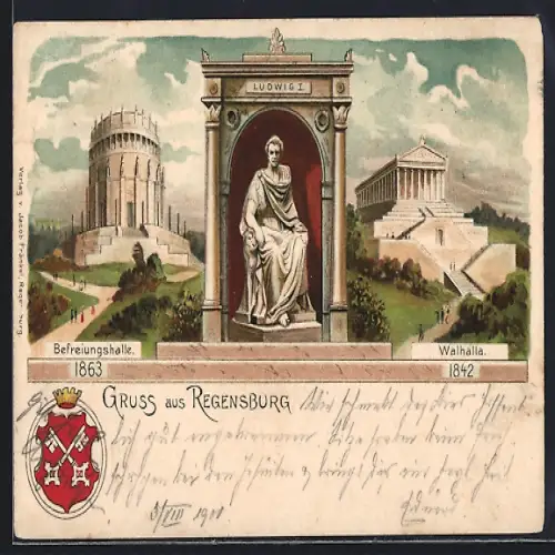 Künstler-AK Regensburg, Befreiungshalle, Walhalla, Wappen, Ludwig I. Denkmal um 1900