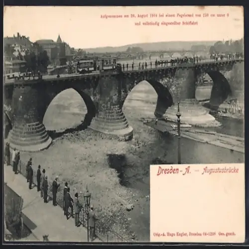 AK Dresden-A., Augustusbrücke bei einem Pegelstand von 230 cm unter 0