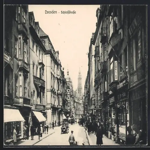 AK Dresden, Schlossstrasse mit Geschäft S. & B. Hirsch, Schirmfabrik Atwin Teuchert und Juwelier Arthur Klemm