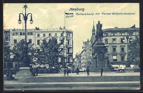 AK Hamburg, Rathausmarkt mit Kaiser Wilhelmdenkmal