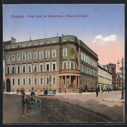 AK Wiesbaden, königl. Schloss mit Kavalierhaus und Wilhelm-Heil-Anstalt