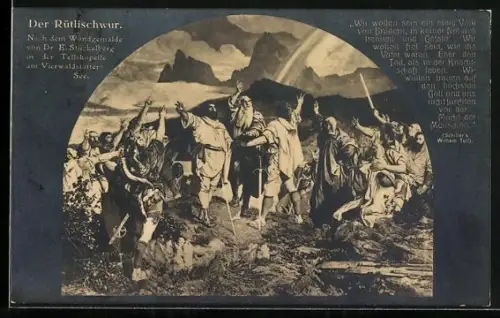 AK Wilhelm Tell, Der Rütlischwur, Nach dem Wandgemälde von Dr. E. Stückelberg in der Tellskapelle am Vierwaldstätter-See