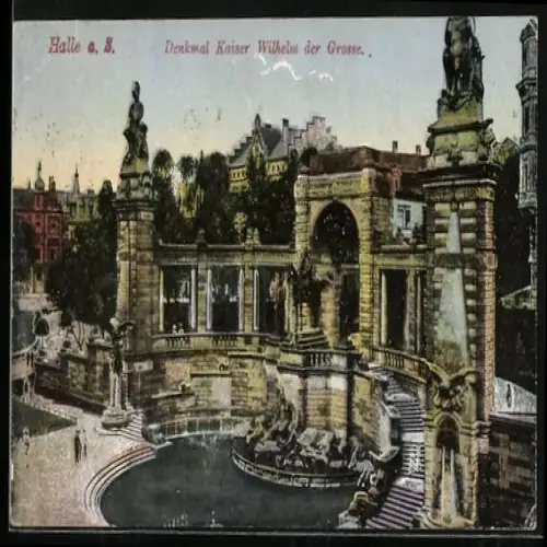 AK Halle a. S., Denkmal Kaiser Wilhelm der Grosse